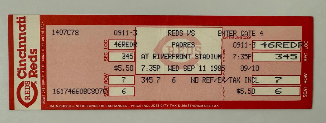 1985 Full Ticket Pete Rose Achieves Milestone Hit 4192 to Break Ty Cobb‘s Record September 11, 1985