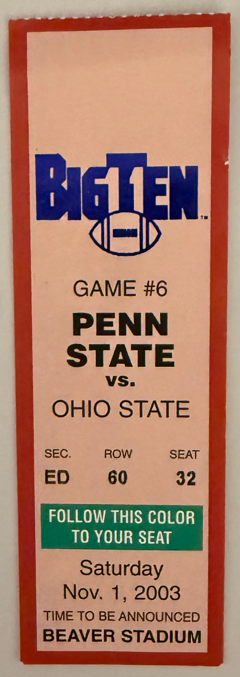 November 1, 2003, Penn State versus Ohio State