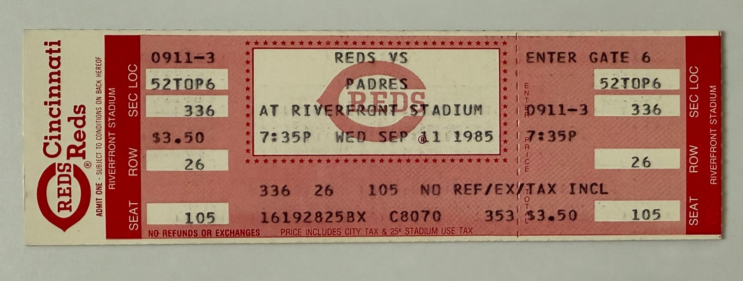 1985 Full Ticket Pete Rose Achieves Milestone Hit 4192 to Break Ty Cobb‘s Record September 11, 1985