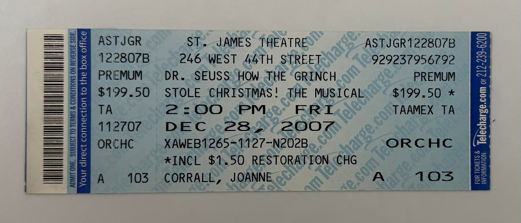 2007 Dr. Seuss, How the Grinch Stole Christmas! at the St. James Theatre on Broadway, December 28, 2007