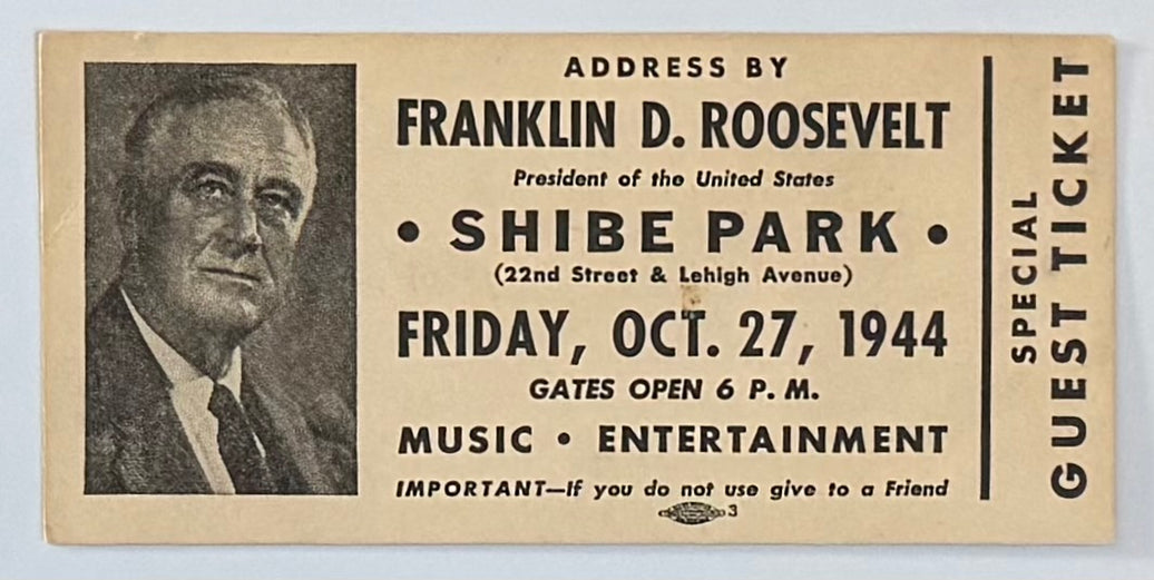 1944 An Address by Franklin D. Roosevelt President of the United States in Shibe Park, October 27, 1944