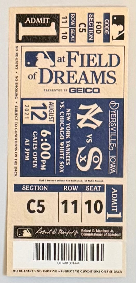 August 12, 2021, Souvenir Ticket, First Ever Field of Dreams Game, Yankees versus White Sox