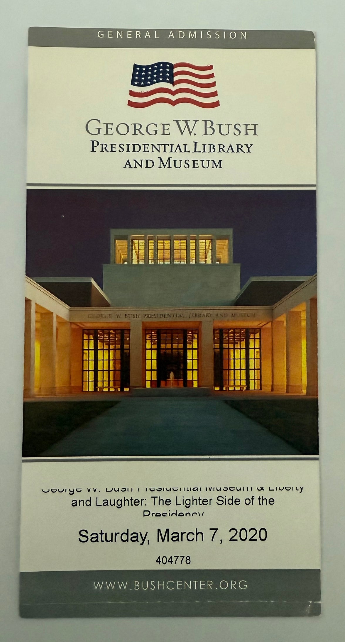 2020 Ticket to the George W. Bush Presidential Library and Museum, 3/7/2020