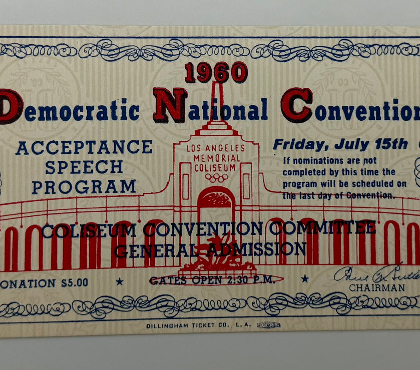 1960 Ticket to the Acceptance Speech of John F. Kennedy for President to Run in 1960, July 15, 1960