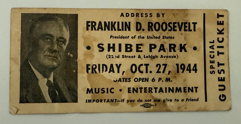 1944 An Address by Franklin D. Roosevelt President of the United States in Shibe Park, October 27, 1944