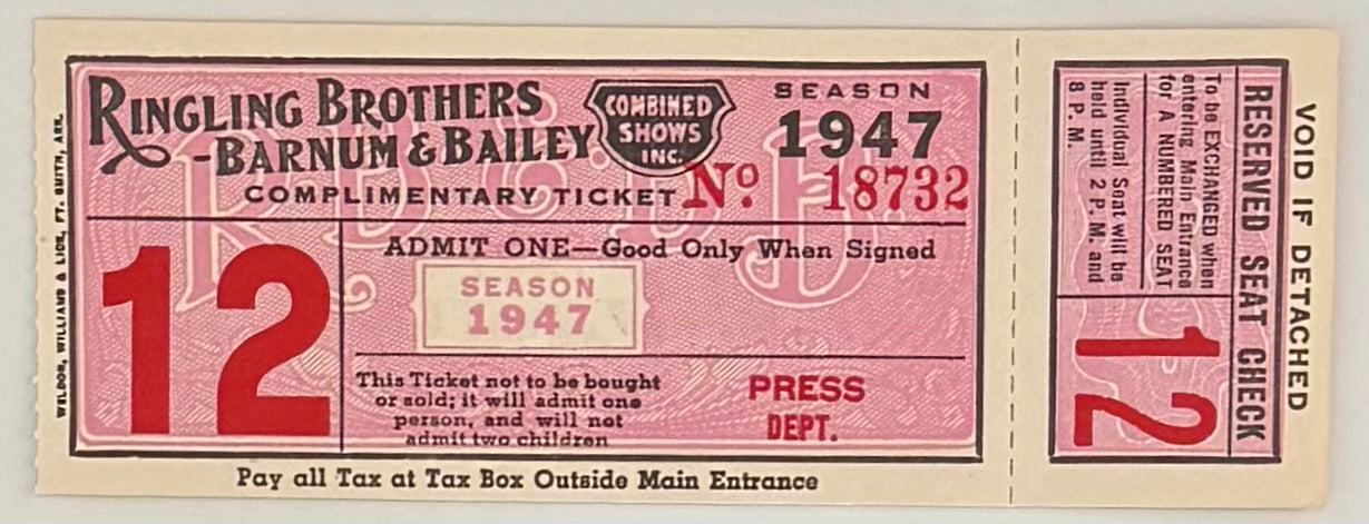 1947 Ringling Brothers Barnum and Bailey Circus, Full Ticket