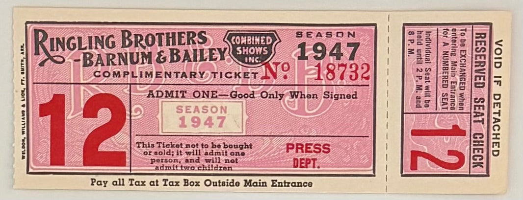 1947 Ringling Brothers Barnum and Bailey Circus, Full Ticket